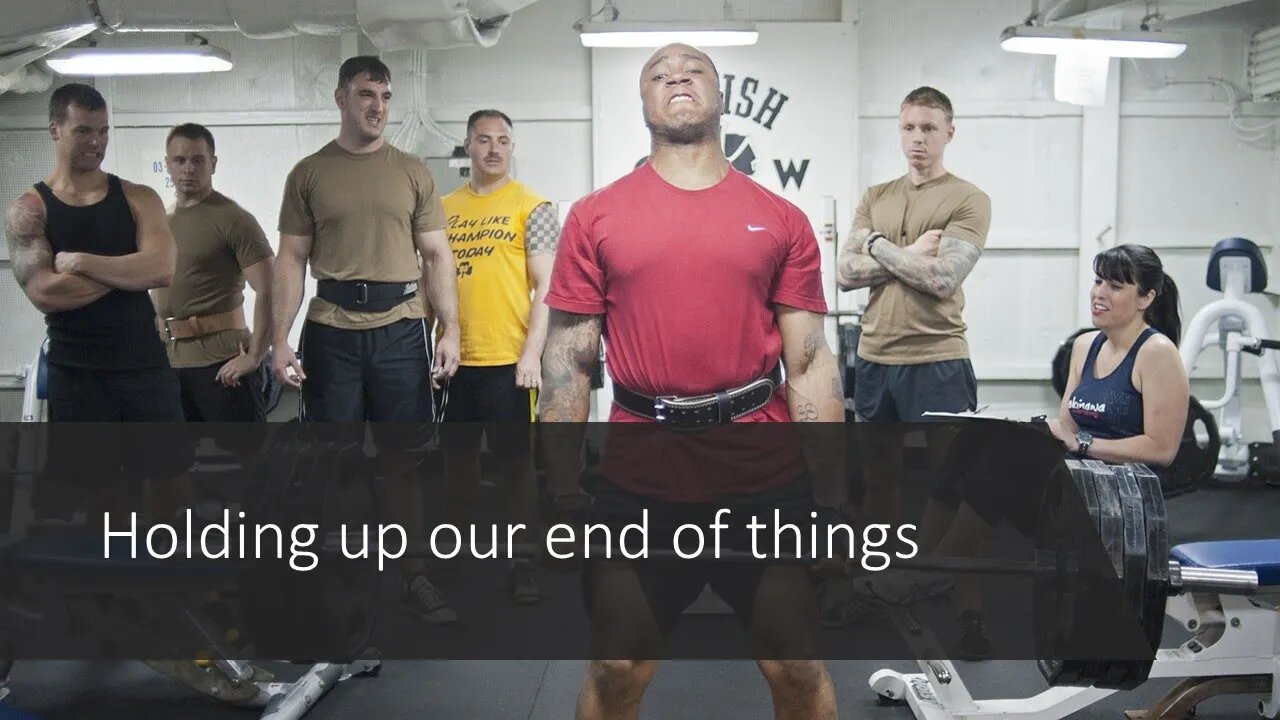 Holding Up Our End of Things