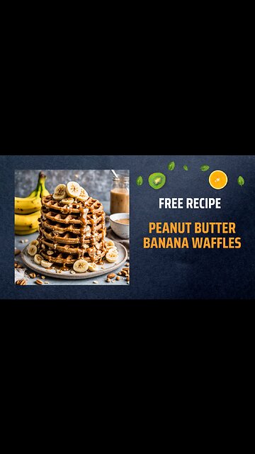 Free Peanut Butter Banana Waffles Recipe 🥜🍌🧇