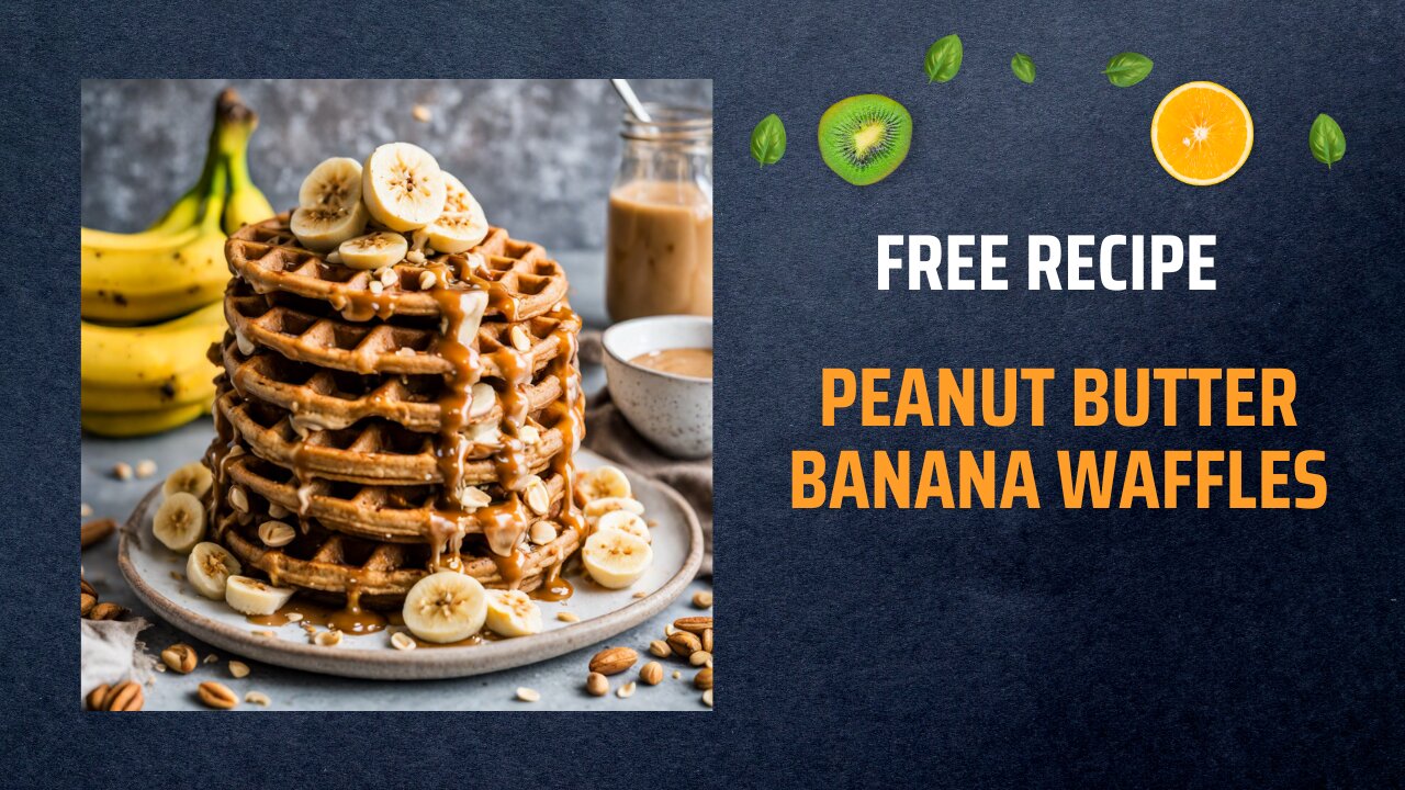 Free Peanut Butter Banana Waffles Recipe 🥜🍌🧇