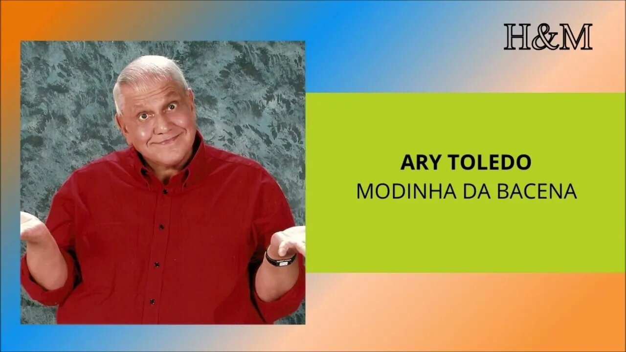 ARY TOLEDO - MODINHA DA BACENA