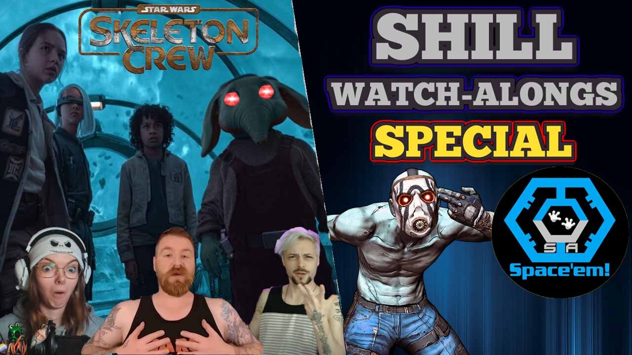 Shill Watch-Alongs: Star Wars Skeleton Crew Episodes 1 - 2 | with United Spacers Alliance