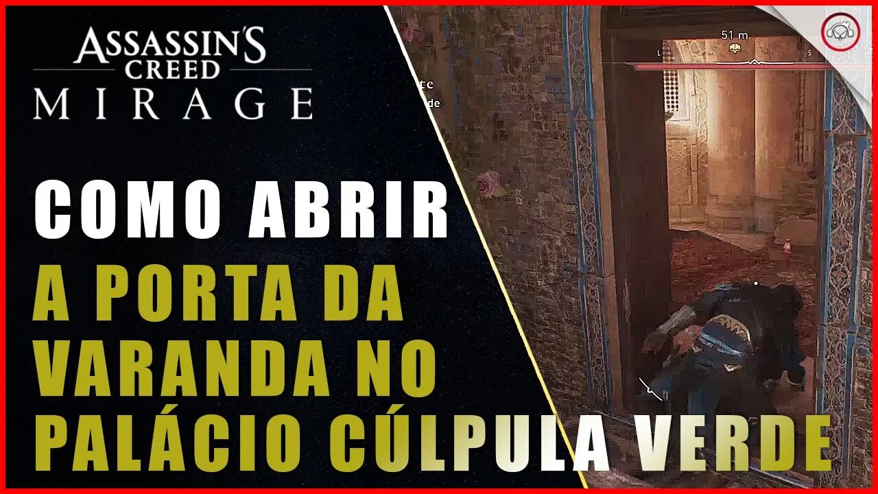 AC Mirage, Como abrir a Janela do Pálacio da Cúlpula Verde | Super-Dica