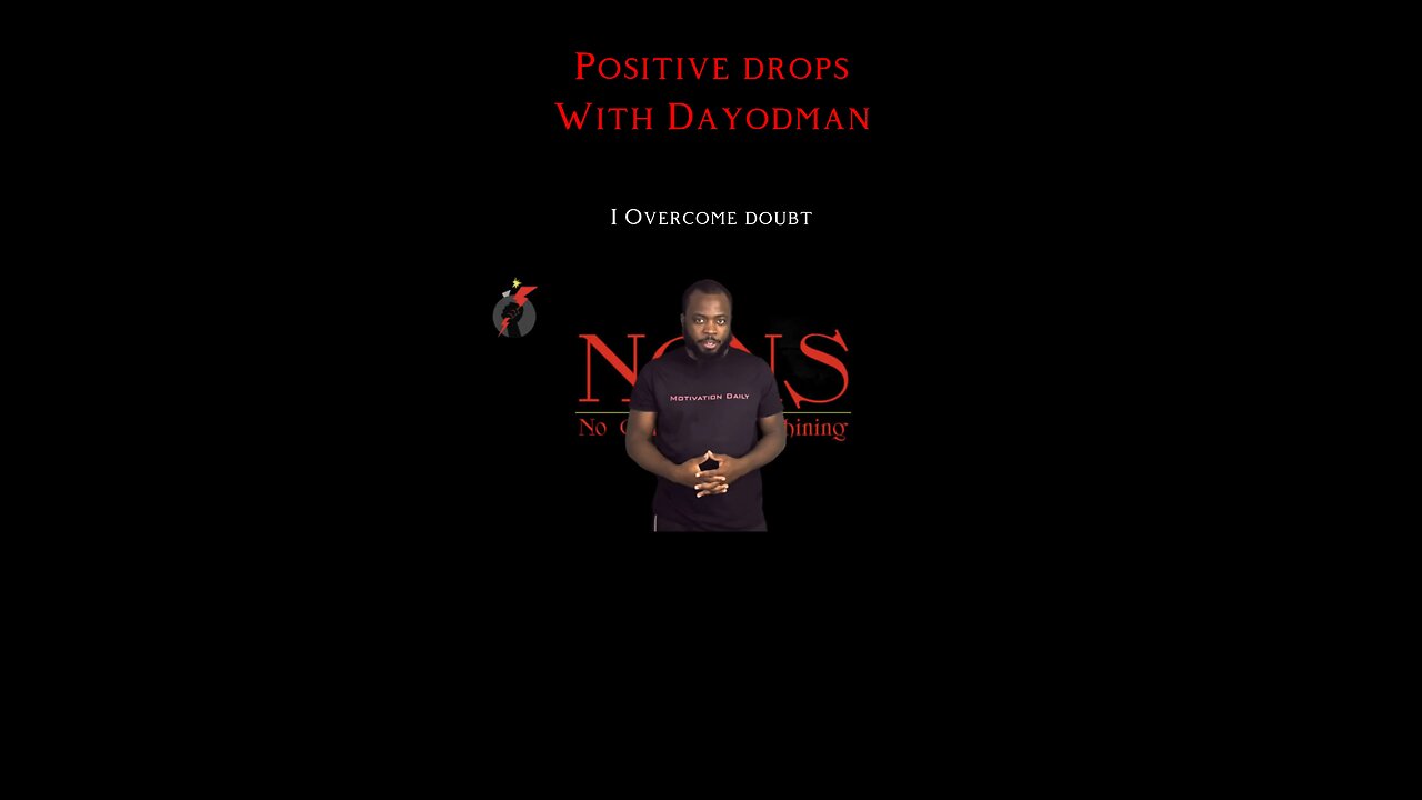 I Overcome Doubt #dayodman #motivation #eeyayyahh #motivationalspeaker #positivity
