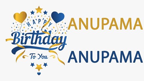 Happy Birthday to Anupama - Hindi Birthday Wish From Birthday Bash