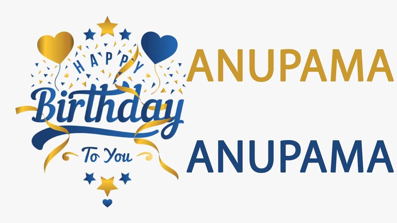 Happy Birthday to Anupama - Hindi Birthday Wish From Birthday Bash