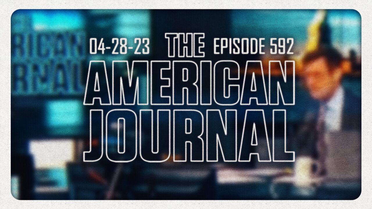 The American Journal - FULL SHOW - 04/28/2023