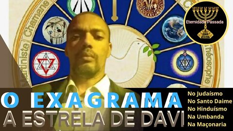 O Exagrama A Estrela de Davi