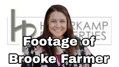 Haverkamp Properties: Footage of Brooke Farmer