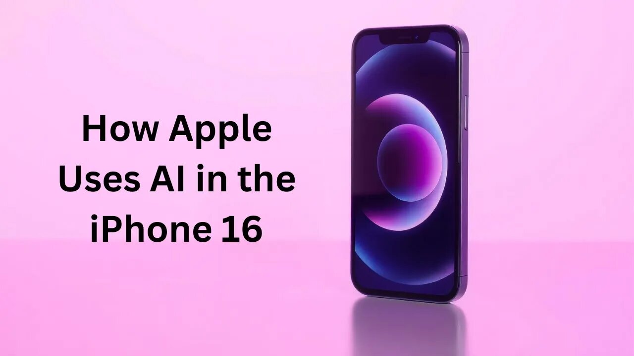 Unlocking the Future How AI Transforms the iPhone 16 Experience!