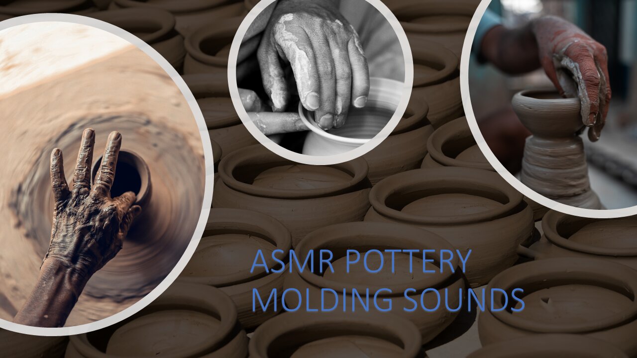 ASMR - POTTERY SOUNDS - POTTERY MOLDING