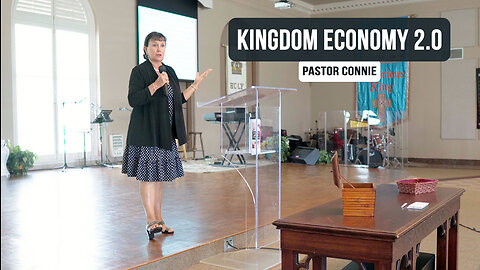 Kingdom Economy 2.0 - Pastor Connie