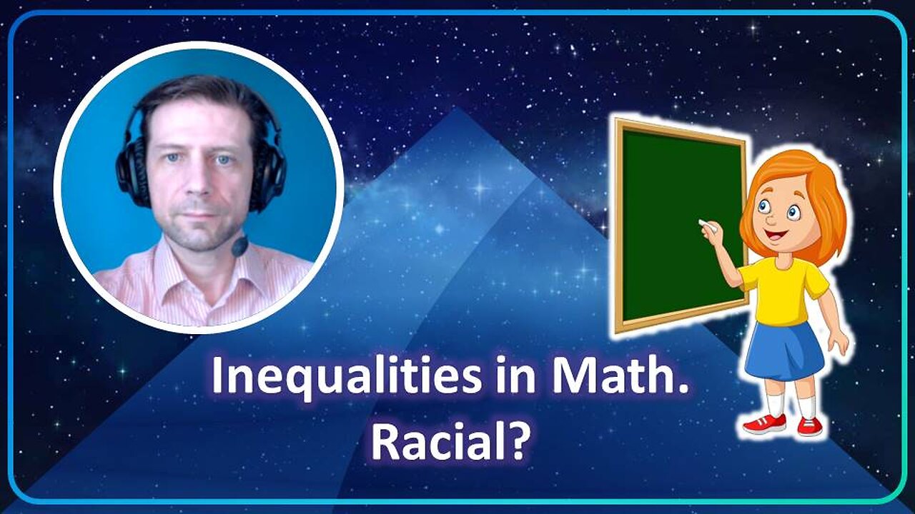 Inequalities in Math. Racial? Introduction