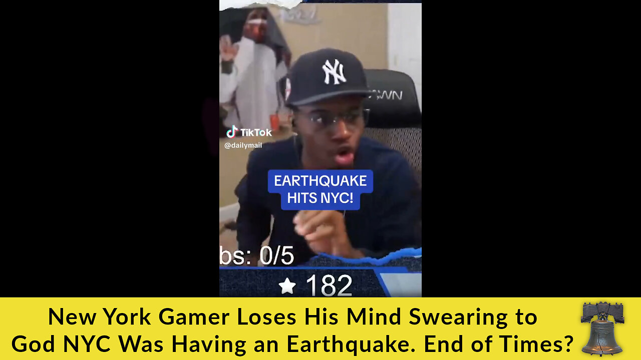 New York Gamer Loses His Mind Swearing to God NYC Was Having an Earthquake. End of Times?