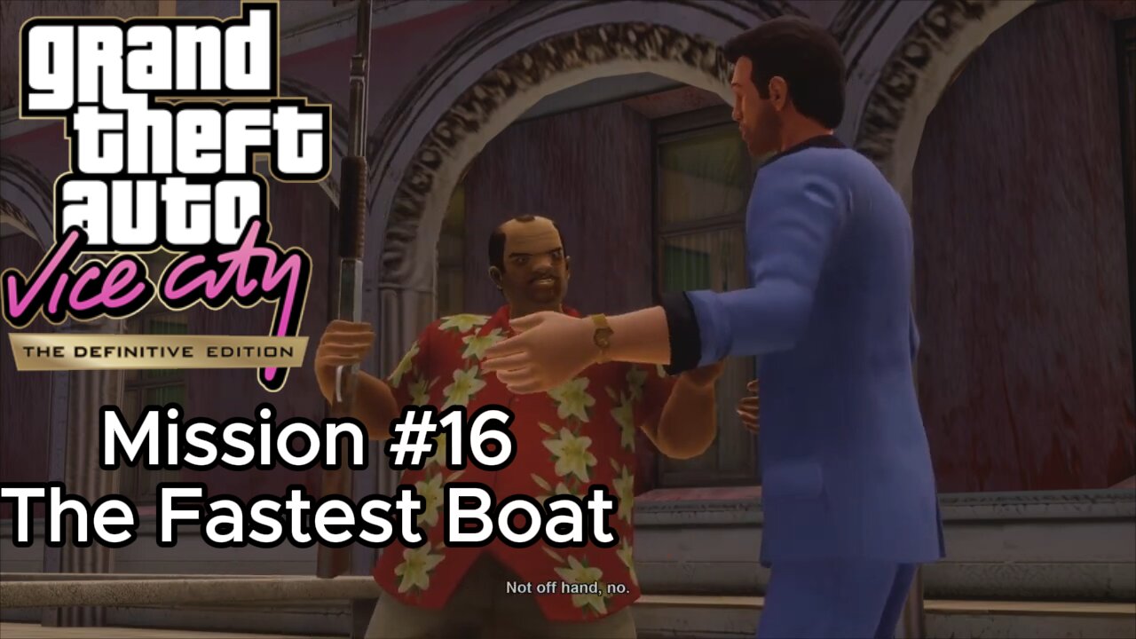 GTA Vice City Definitive Edition - Mission #16 - The Fastest Boat [No Commentary]