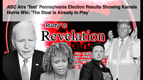 Revelation103124 Election Fraud Is Everywhere But It's Not Widespread