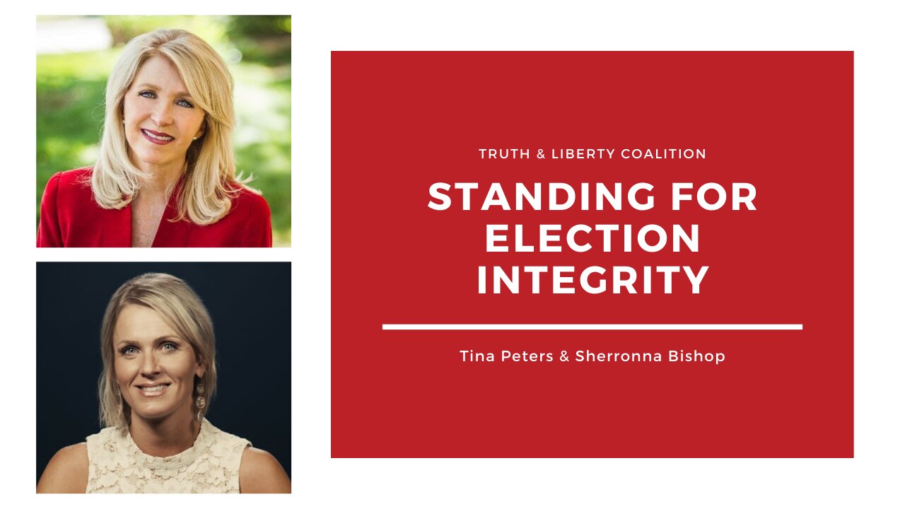 Tina Peters and Sherronna Bishop: Standing for Election Integrity