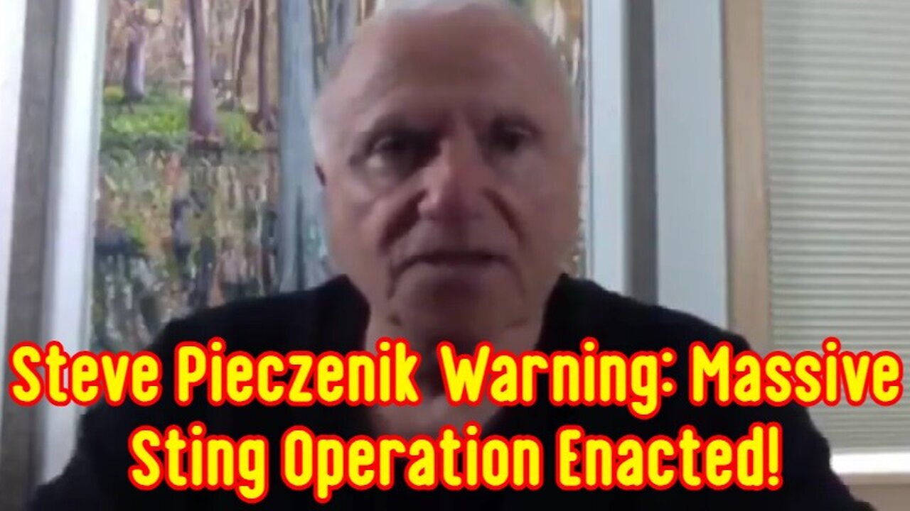 Steve Pieczenik WARNING: Massive Sting Operation Enacted 2024!