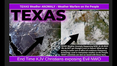 TEXAS Weather ANOMALY - Weather Warfare on the People