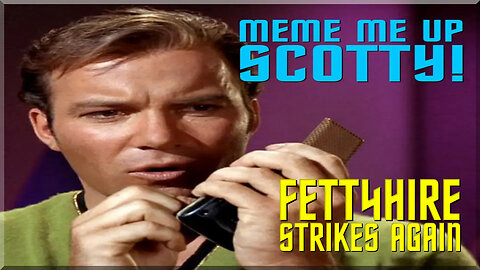 Meme Me Up Scotty