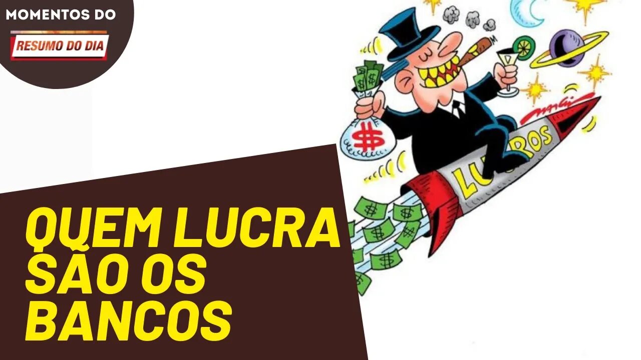 Bancos aumentam em 28,5% seus lucros em relação ao último trimestre | Momentos Resumo do Dia