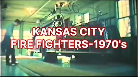 Firefighters 1970's - Kansas City Fire Department - KCFD