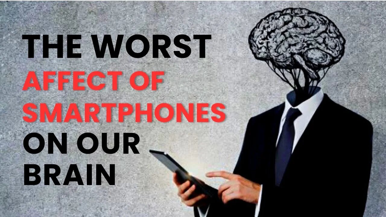 The Dark Side of Smartphone Addiction: How it's Changing Our Brains