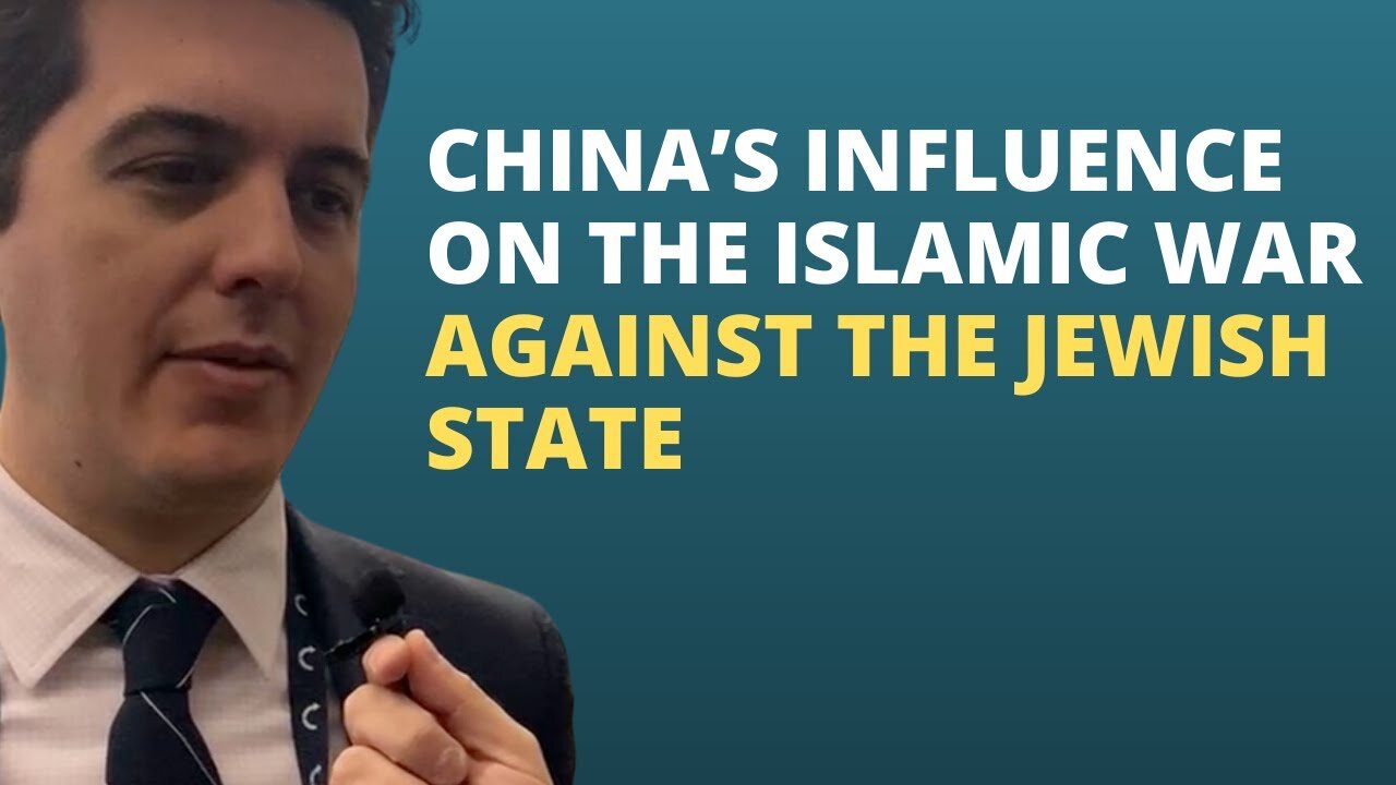 China’s Influence on the Islamic War Against the Jewish State