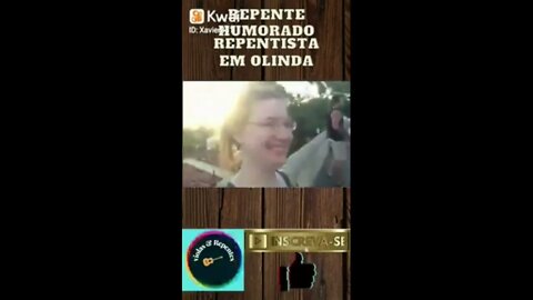 REPENTE HUMORADO REPENTISTA DE OLINDA