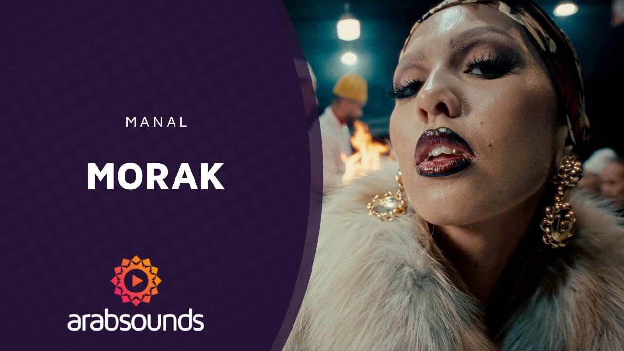 Manal – MORAK | Arabsounds