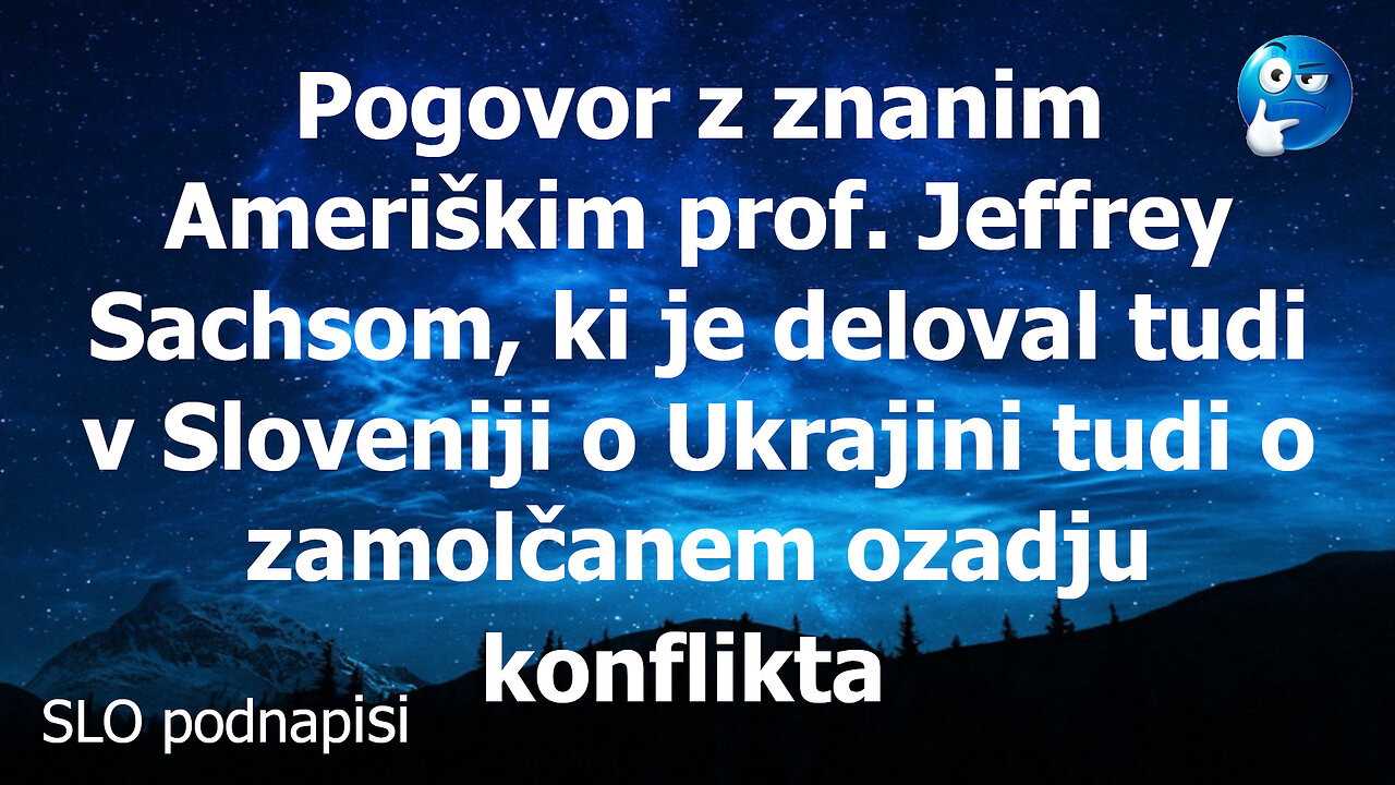 Odličen intervju znanega prof. Jeffrey Sachsa o Ukrajini in zamolčanih ozadjih le te.