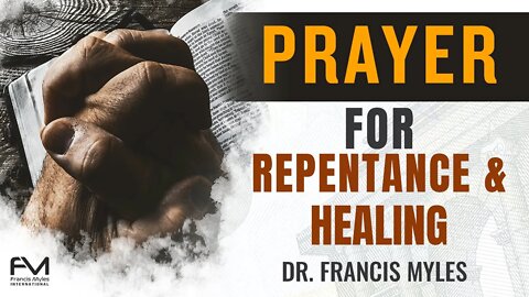 Repentance Leads to Healing