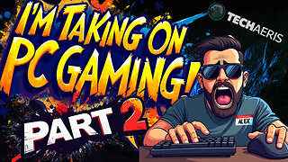 Casual Console Gamer Takes On...PC Gaming! Part 2