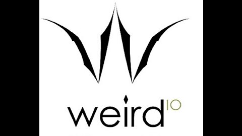 Weird 10