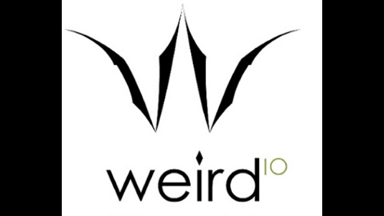 Weird 10