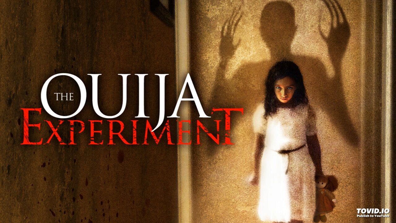 The Ouija Experiment (2011)