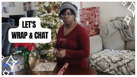 Christmas Vlog | This Happened 3 Days Before Christmas + Wrap & Chat