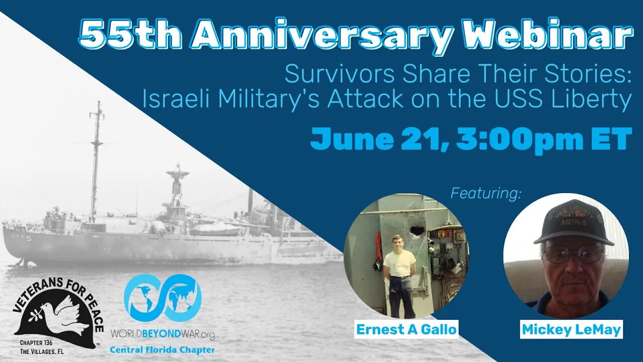 Webinar: Survivors Share Their Story of Israeli Military's Attack on the USS Liberty