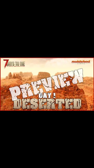 Deserted: Day 1 | 7 Days to Die Gaming Series #Shorts