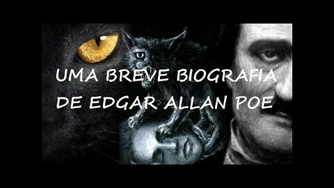 UMA BREVE BIOGRAFIA DE EDGAR ALLAN POE