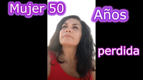 Mujerde de 50 años Delirante!