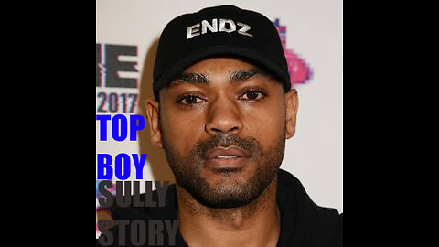 TOP BOY | The Sully Story