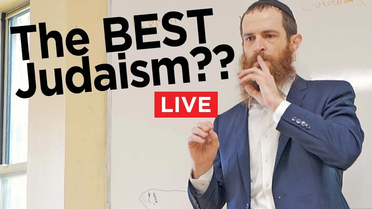 Is there a BEST flavor of Judaism??