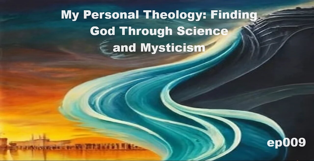 My Personal Theology Ep 009: The Veil