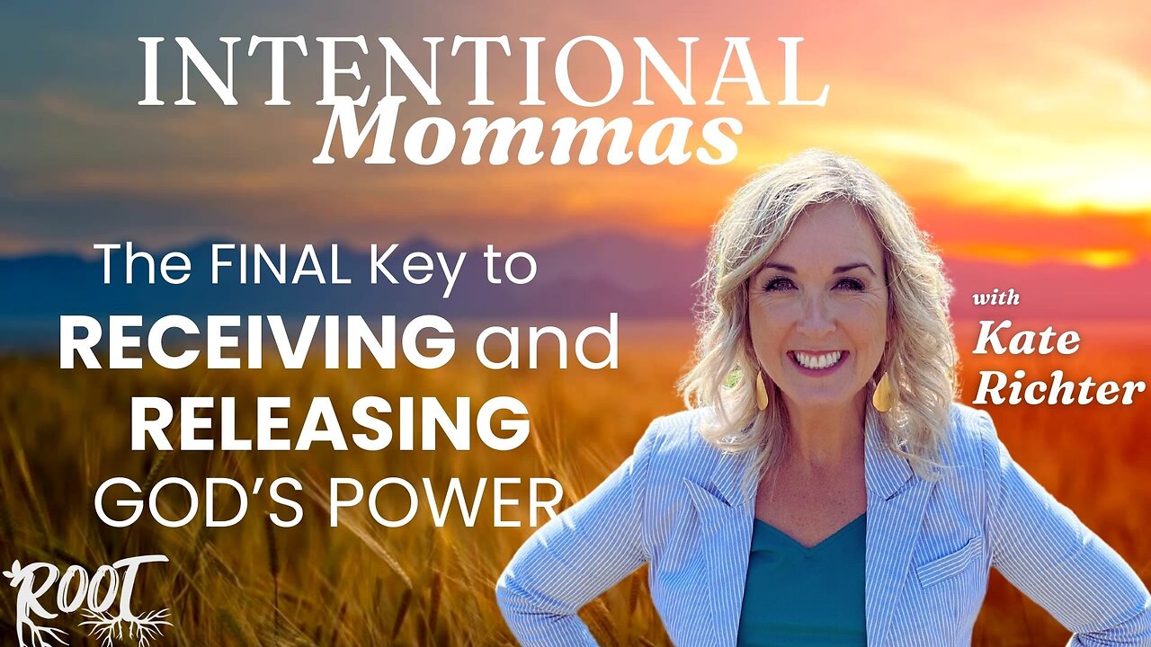 The Final Key to Receiving and Releasing God's Power - Packs a Punch - Intentional Momma Podcast