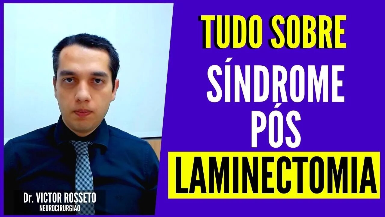 Síndrome Pós Laminectomia