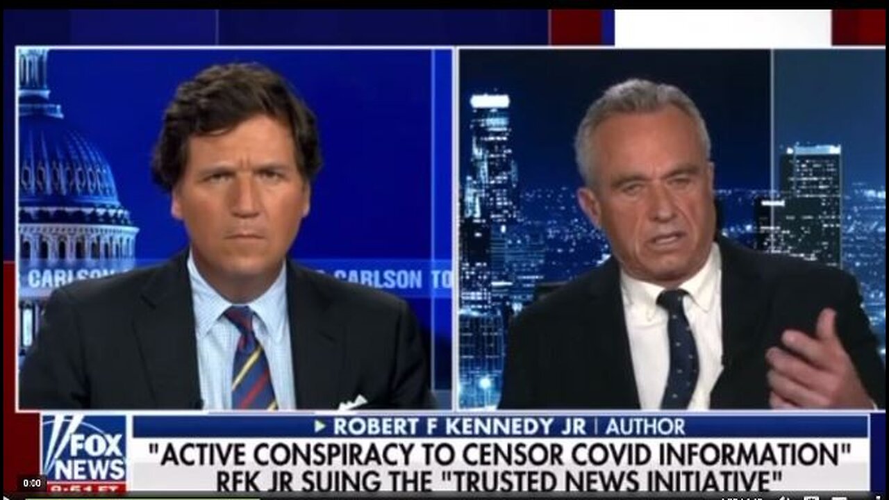 Tucker: RFK Jr., Suing the "Trusted News Initiative" Cartel for Censoring independent news