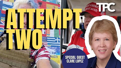 Trump, Again | Clare Lopez (TPC #1,575)