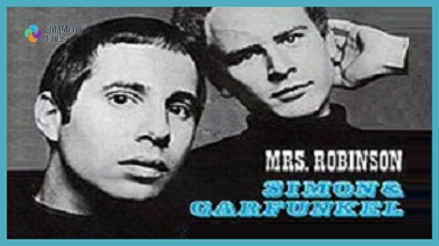 Simon & Garfunkel - "Mrs Robinson" with Lyrics