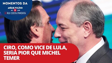 Ciro, como vice de Lula, seria pior que Michel Temer | Momentos da Análise Política na TV 247