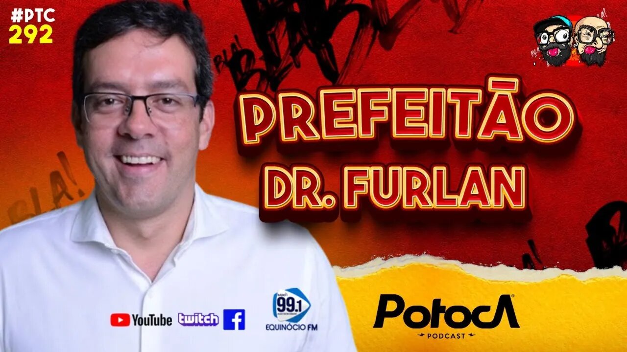 PREFEITÃO DR. FURLAN | PTC #292